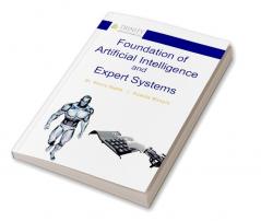 Foundation of Artificial Intelligence and Expert Systems