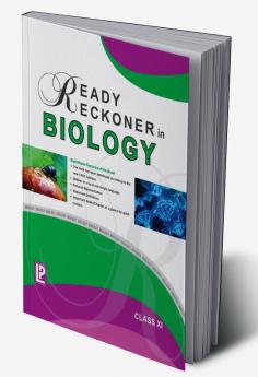 Ready Reckoner in Biology XI