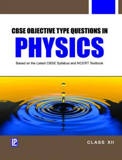 CBSE Objective Type Questions - Physics - XII