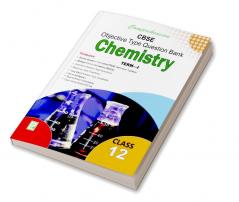 Comprehensive CBSE Objective Type Question Bank Chemistry XII (Term-I)