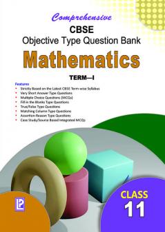 Comprehensive CBSE Objective Type Question Bank Mathematics XI (Term-I)