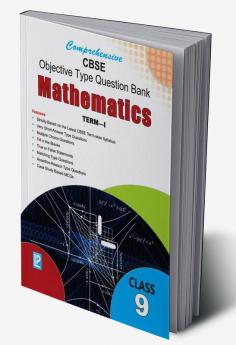 Comprehensive CBSE Objective Type Question Bank Mathematics IX (Term-I)