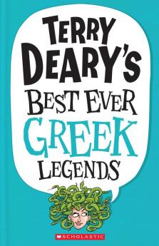 TERRY DEARYS BEST EVER GREEK LEGENDS