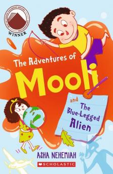 The Adventures Of Mooli: The Blue-Legged Alien