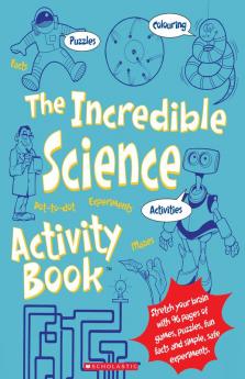 The Incredible Science Activity Book