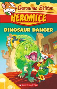 GERONIMO STILTON - HEROMICE#06 DINOSAUR DANGER