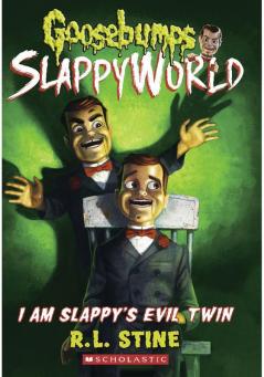 GOOSEBUMPS SLAPPYWORLD #03: I AM SLAPPY'S EVIL TWIN