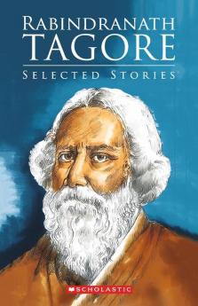 Rabindranath Tagore: Selected Stories