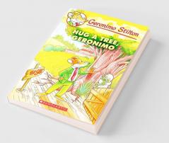 Hug a Tree Geronimo (Geronimo Stilton #69)