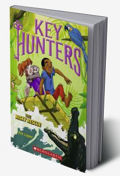 KEY HUNTERS #6: THE RISKY RESCUE