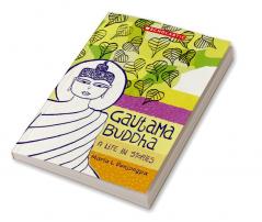 Gautama Buddha A Life In Stories