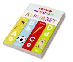 MY FIRST BOOK: ALPHABET