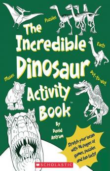 The Incredible Dinosaur Activity Book