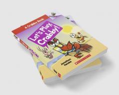 AN ACORN BOOK- A CRABBY BOOK #2: LET'S PLAY CRABBY!