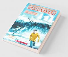 I Survived: The Japanese Tsunami 2011