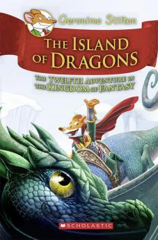 Geronimo Stilton And The Kingdom Of Fantasy #12: Island Of Dragons