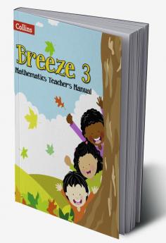 Breeze Teacher's Manual 3 Maths