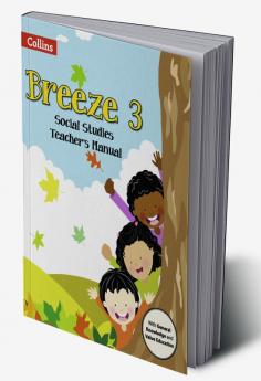 Breeze Teacher's Manual 3 Social Studies and Value Education