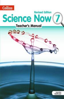 SCIENCE NOW Teacher's Manual  7