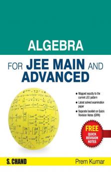 ALGEBRA FOR JEE MAIN AND ADVANCED