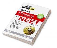 Objective Physics for NEET Volume 1