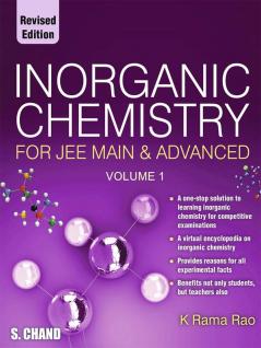 INORGANIC CHEMISTRY FOR JEE MAIN & ADVANCED VOLUME 1