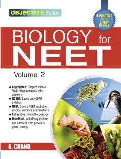 BIOLOGY FOR NEET VOLUME-2 (OBJECTIVE SERIES)