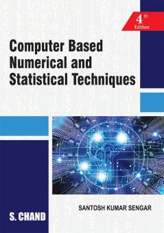 COMPUTER BASED NUMERICAL AND STATISTICAL TECHNIQUES