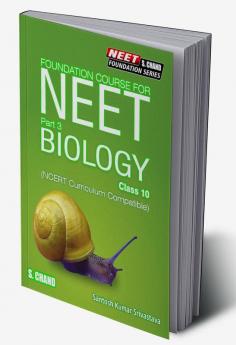 Foundation Course for NEET Part 3 Biology Class 10