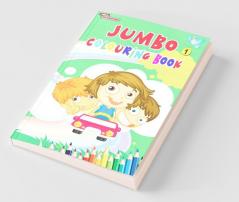 Jumbo Colouring Book 1 for 4 to 8 years old  Kids | Best Gift to Children for Drawing Coloring and Painting