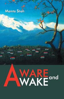 Aware and Awake