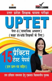 UPTET Previous Year Solved Papers for VI-VIII Teachers Samajik Adhiyayan