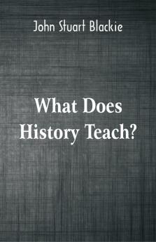 What Does History Teach?