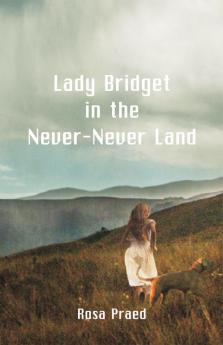 Lady Bridget in the Never-Never Land