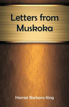 Letters from Muskoka