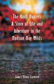 The Gold Hunters