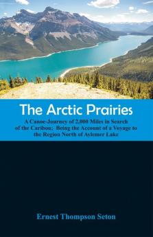 The Arctic Prairies