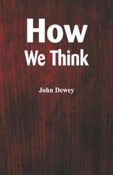 How We Think
