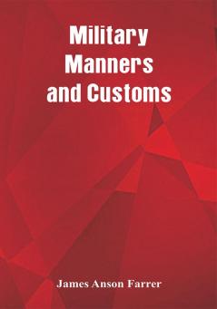 Military Manners and Customs