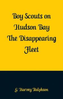 Boy Scouts on Hudson Bay