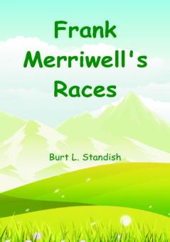 Frank Merriwell's Races