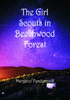 The Girl Scouts in Beechwood Forest