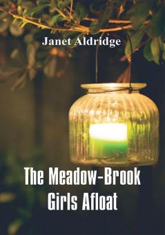 The Meadow-Brook Girls Afloat