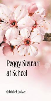 Peggy Stewart at School