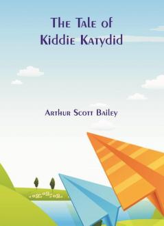 The Tale of Kiddie Katydid