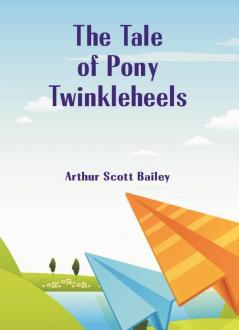 The Tale of Pony Twinkleheels