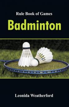 Rule Book Of Games : Badminton