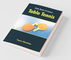 Rule Book Of Games : Table Tennis