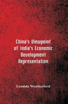 China's Viewpoint of India's Economic Development Representation