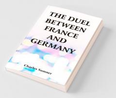 The Duel Between France And Germany